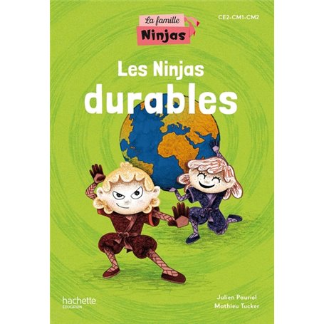 La Famille Ninjas - Les Ninjas durables - Album élève - Ed. 2023