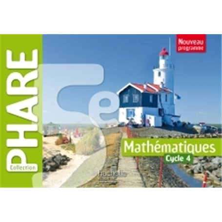 Phare mathématiques cycle 4 / 5e - Livre élève - éd. 2016