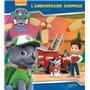 Paw Patrol - La Pat' Patrouille / L'anniversaire surprise