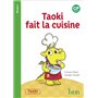 Taoki et compagnie CP - Taoki fait la cuisine Album 1 - Edition 2018
