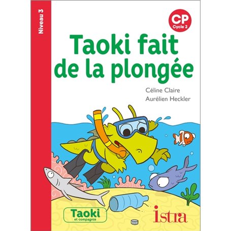 Taoki fait de la plongée - Album Niveau 3 - Edition 2022