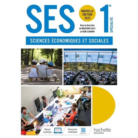 Sciences économiques et sociales 1re spécialité - Livre élève - Ed. 2023