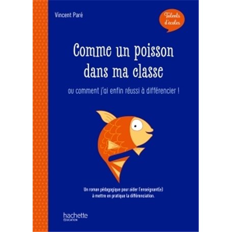 Talents d'école - Comme un poisson dans ma classe - Livre - Ed. 2019