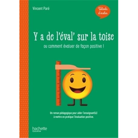 Talents d'école - Y'a de l'éval' sur la toise - Livre - Ed. 2020
