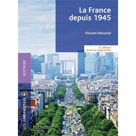 Fondamentaux - La France depuis 1945 (2e édition)