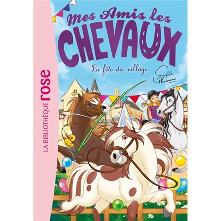Mes amis les chevaux 36 - La fête du village