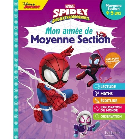 Disney - Marvel Spidey et ses amis extraordinaires - Mon année de Moyenne Section (4-5 ans)