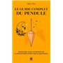 Le guide complet du pendule
