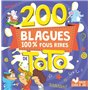 200 Blagues 100 % fous rires de Toto