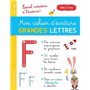 Mon cahier d'écriture GRANDES LETTRES dès 3 ans