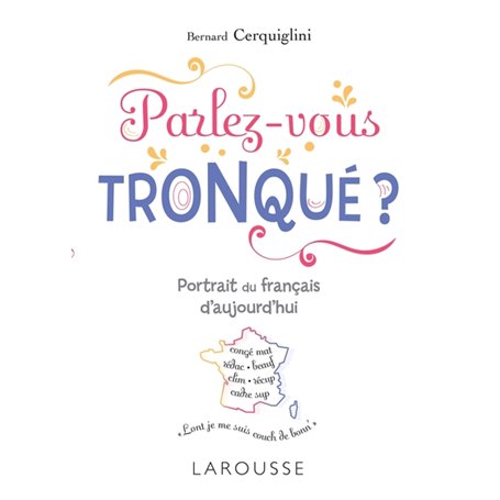 Parlez-vous tronqué ?