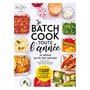 Je batch cook toute l'année