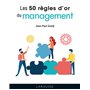 Les 50 Règles d'or du management