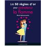 Les 50 règles d'or pour entretenir la flamme