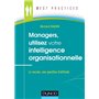 Managers, utilisez votre intelligence organisationnelle - Le succès, une question d'attitude