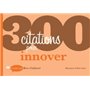 300 citations pour innover