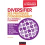 Diversifier ses pratiques d'enseignement - De maternelle à l'université