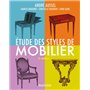 Étude des styles de mobilier - 3e éd.