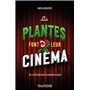 Les plantes font leur cinéma