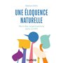 Une éloquence naturelle