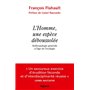 L'Homme, une espèce déboussolée. Anthropologie générale à l'âge de l'écologie