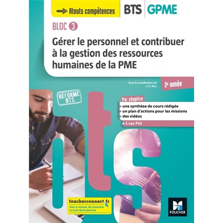 BLOC 3 Gérer le personnel et contribuer à la GRH de la PME BTS GPME 2e année - Éd 2019