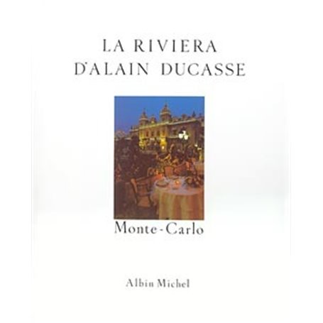 La Riviera d'Alain Ducasse
