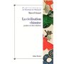 La Civilisation chinoise