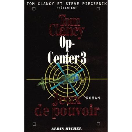 Op-Center 3. Jeux de pouvoir