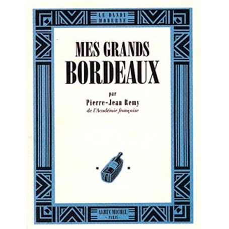 Mes grands bordeaux