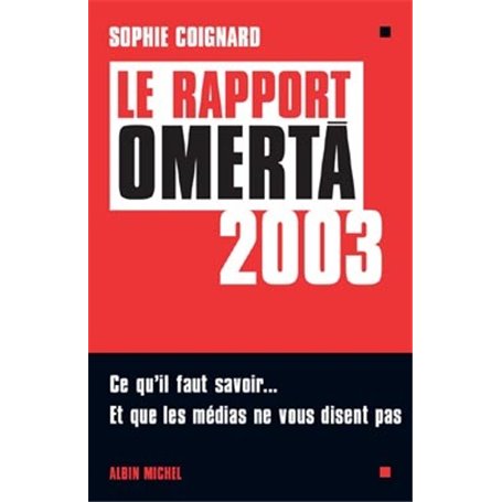 Le Rapport Omerta 2003