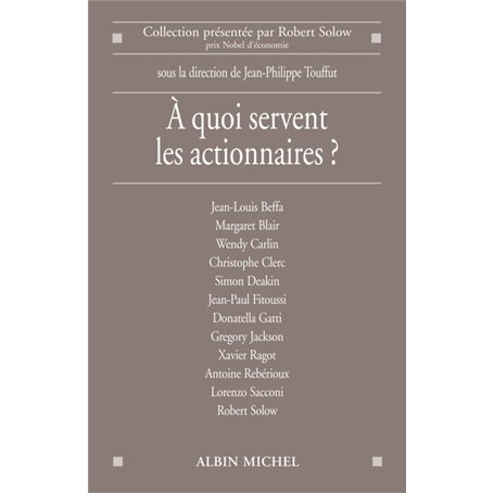 A quoi servent les actionnaires ?