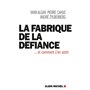La Fabrique de la défiance