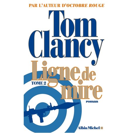Ligne de mire - tome 2