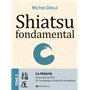 Shiatsu fondamental - tome 2 - La théorie