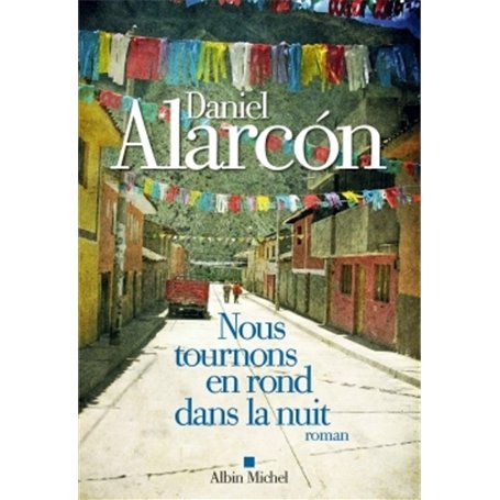 Nous tournons en rond dans la nuit