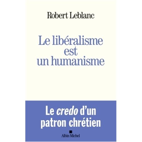 Le Libéralisme est un humanisme