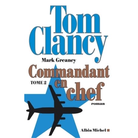 Commandant en chef - tome 2