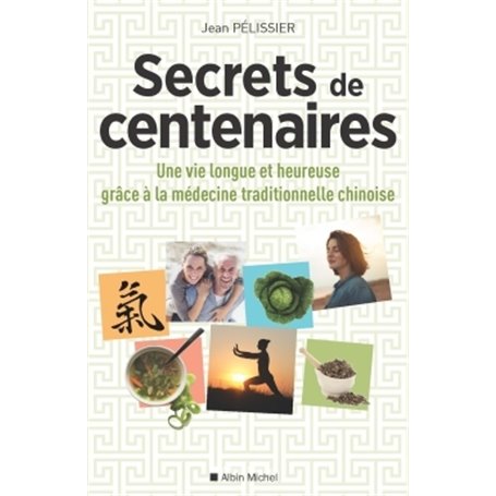 Secrets de centenaires