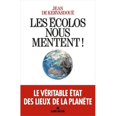 Les Ecolos nous mentent !