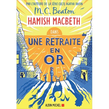 Hamish Macbeth 18 - Une retraite en or