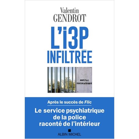 L'I3P infiltrée