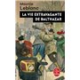 La Vie extravagante de Balthazar