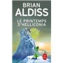 Le Printemps d'Helliconia (Cycle d'Helliconia, Tome 1)