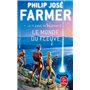 Le Monde du Fleuve (Le Fleuve de l'Eternité, tome 1)