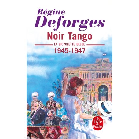 Noir tango (La Bicyclette bleue, Tome 4)