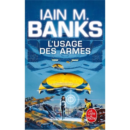 L'Usage des armes (Cycle de la Culture, Tome 2)