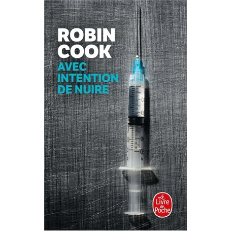 Avec intention de nuire