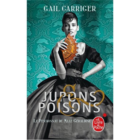 Jupons et poisons (Le Pensionnat de Mlle Géraldine, Tome 3)