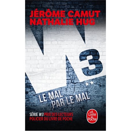Le Mal par le mal (W3, Tome 2)